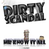 Dirty Scandal - Mr Know It All (Red D3vils Remix)