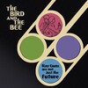 The Bird & The Bee - My Love