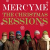 MercyMe - It Came Upon the Midnight Clear