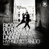 Marc Van Linden、Rico Bernasconi - Hypnotic Tango (Bernasconi vs. Frisco Disco Mix)