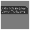 Victor Orchestra - A Hunt in the Balck Forest