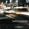 Trading Yesterday - Revolution