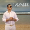 J Alvarez - Tu Nueva Ilusion
