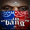 JB（欧美） - Bang (Main)
