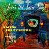 the ames brothers - Love's Old Sweet Song