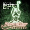 Babysitters《U Took My Love (Original Mix)》[MP3/LRC]