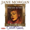 jane morgan - Fascination / Love Makes The World Go Round / You And The Night And The Music