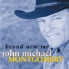 John Michael Montgomery - Brand New Me (LP版)