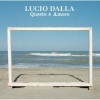 lucio dalla - La Leggenda Del Prode Radamès