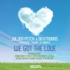 Jolyon Petch、Ben Morris、Theory、Sarah C - We Got the Love (Club Mix)