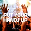 Michael Fall - Put Your Hands Up (Radio Edit)