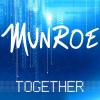 Munroe - Together