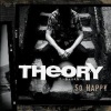 Theory Of A Deadman - So Happy