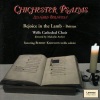 Wells Cathedral Choir - Chichester Psalms: Chichester Psalms: I. Psalm 108 v.2, Psalm 100
