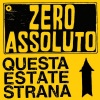 Zero Assoluto《Questa estate strana》[MP3/LRC]