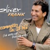Oliver Frank - Scommetto Su Di Noi (Ich wette auf Dich und mich)(Single Edit)