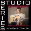 Randy Travis - How Great Thou Art (Album Version)