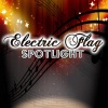 The Electric Flag - Spotlight