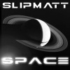Slipmatt - Space (Radio Version)