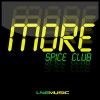 Spice Club - More (Shane Deether Radio Edit)
