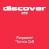 Thomas Datt《Evaporate (Original Mix)》[MP3/LRC]