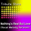 Tribute Stars《Rebecca Fergurson (Nothing's Real But Love)》[MP3/LRC]