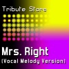 Tribute Stars《Mindless Behavior feat. Diggy Simmons (Mrs. Right)》[MP3/LRC]