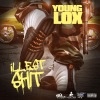 Young Lox - Illest Sh*t