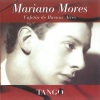 Mariano Mores - El Patio de la Morocha