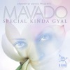 Mavado - Special Kinda Gyal (Explicit)