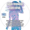 New Mondo、DJ MFR - For Love (DJ MFR's Island Tech Mix)