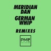 Meridian Dan、Skepta - German Whip (Remix)