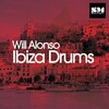 Will Alonso - Ibiza Drums (Original mix)
