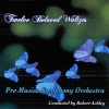 Pro Musica Symphony Orchestra、robert ashley《Remember》[MP3/LRC]