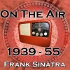 Frank Sinatra - I've Got My Eyes on You (Live)