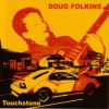 Doug Folkins - Touchstone