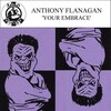 Anthony Flanagan、kerri chandler - Your Embrace (Kerri Chandler's Media Mix)