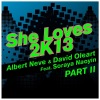Albert Neve、Soraya Naoyin - She Loves 2K13 (feat. Soraya Naoyin)