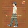 越前リョーマ - Dreaming on the Radio