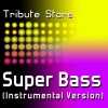 Tribute Stars - Nicki Minaj - Super Bass (InstrumentalVersion)