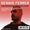 Dennis Ferrer - Transitions