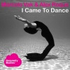 Marcelo Vak、Alex Roque - I Came to Dance