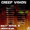 Matt Busse、Unofficial、Nattbuss - Creep Vision
