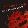 Hazy Osterwald Sextett - Kriminal Tango