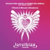 Julian The Angel - I Need A Miracle