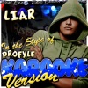 Ameritz - Karaoke - Liar (In the Style of Profyle Karaoke Version)