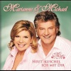 Marianne & Michael《Heut' kuschel ich mit dir》[MP3/LRC]