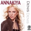 Anna King - Denis (Original Radio Edit)