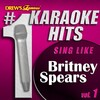Karaoke - Baby One More Time (As Made Famous By Britney Spears)