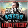 Ameritz Top Tracks、Ameritz - Karaoke - Convoy (In the Style of C. W. Mccall)(Karaoke Version)